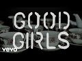 5 Seconds Of Summer - Good Girls (Trailer) 