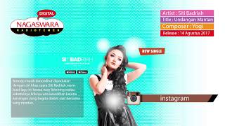 Download lagu Siti Badriah - Undangan Mantan ( Radio Release) mp3