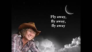 Fly Away John Denver with Lyrics
