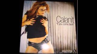 Calanit - If you come back (Mike Rizzo club mix) (2003)