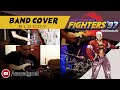 THE KING OF FIGHTERS 97 BAND COVER Bloody