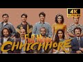 Chhichhore - full 4k ultra Hd movie | sushant singh rajput | shraddha kapoor l full movie