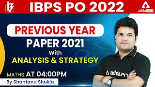 IBPS PO Previous Year Question Paper | Maths Strategy and Analysis by Shantanu Shukla