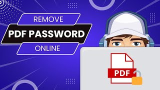 Easily Remove PDF Password Online without App