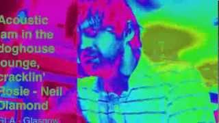 Cracklin' Rosie @ the doghouse acoustic jam