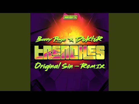Trenches (Original Sin Remix)