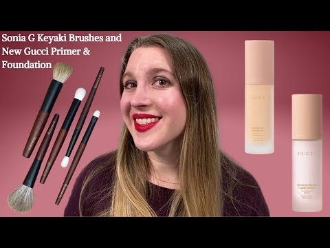 NEW GUCCI PRIMER & FOUNDATION + SONIA G KEYAKI BRUSH SET | GRWM + Mini Reviews