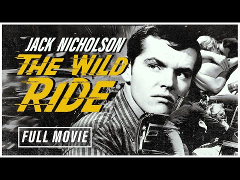 Jack Nicholsons Iconic Rebel Movie | The Wild Ride (1960) | FULL MOVIE HD