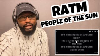 RAGE AGAINST THE MACHINE - PEOPLE OF THE SUN | REACTION