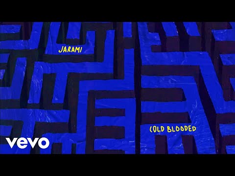 Jarami - Cold Blooded (Audio)