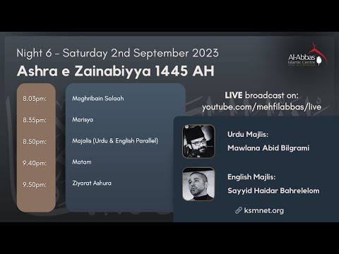 Eve 16th Safar 1445 - Ashra-e-Zainabiyya Majlis (Urdu)- Maulana Abid Bilgrami