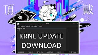 KRNL 3.0 - DLL FIX / UPDATE (KEYLESS KRNL)