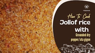 Powdered pepper jollof rice /Just dry grounded pepper/Student version....#student#subscribe #yeesha