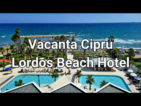 Lordos Beach Hotel - Vacanta Cipru
