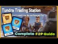 ❌ Never make these mistakes | Complete F2P Guide on Tundra trading station - Whiteout Survival