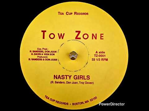 TOW ZONE ☆☆ NASTY GIRLS ☆☆ [[Tea Cup PrIvAtE FuNk 80's HQ ]] 💥💥💥