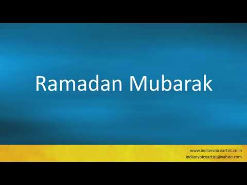 How to pronounce "Ramadan Mubarak".