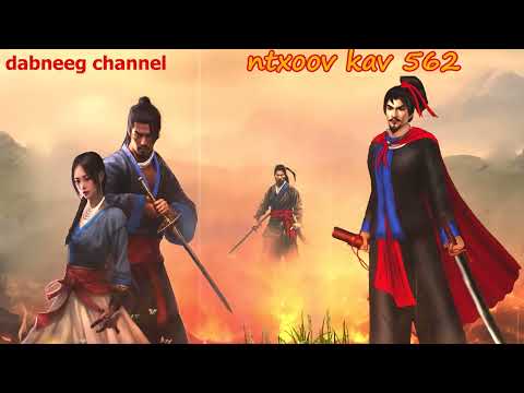 Ntxoov kav  shaman ntu 562 -Lis koob xwm vs lis koob xyib - tawm tsam suav liab - stories