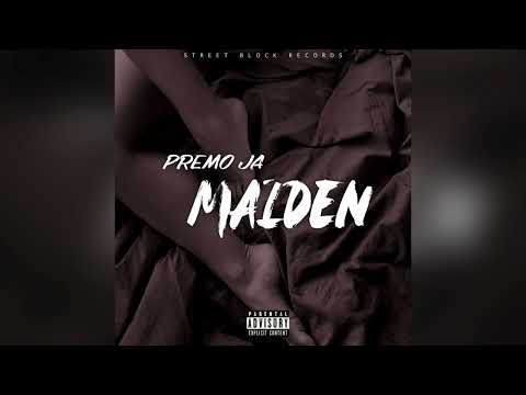 Premo JA - Maiden (Virgin) - Official Audio