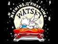 Rich Girl [Clean] - Watsky 