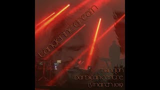 Tangerine Dream: Live at The Barbican, London 13th March 2019 AUDIO ONLY