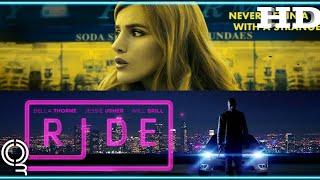 Ride (Bella Thorne)| 2018 Official Movie Clip video