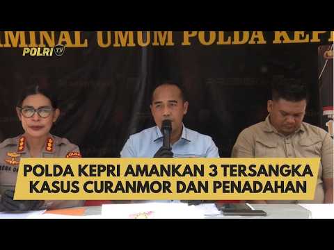 POLDA KEPRI AMANKAN 3 TERSANGKA KASUS CURANMOR DAN PENADAHAN