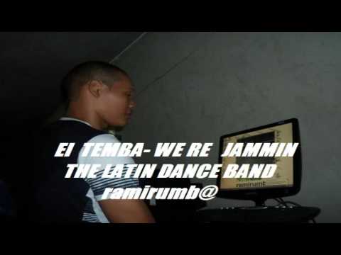 El  TEMBA .WE RE   JAMMIN - THE LATIN DANCE BAND