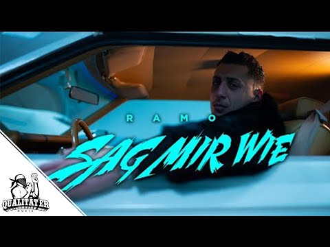 RAMO - SAG MIR WIE (OFFICIAL QUALITÄTER VIDEO)