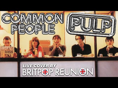 Common People by Pulp - Live - Epic Cover Version by 'Britpop Reunion' Private Festival Band