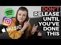 Don T Release Your Next Song Until You Ve Done These 10 Things Music Promotion