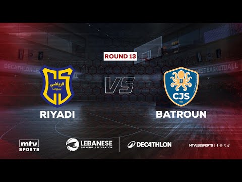 Decathlon Lebanese Basketball Championship 2025-2026 | Riyadi vs Batroun - Round 13