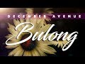 December Avenue - Bulong (OFFICIAL LYRIC VIDEO)