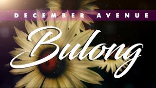 December Avenue - Bulong (OFFICIAL LYRIC VIDEO)
