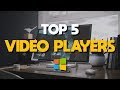 Top 5 Best FREE Video Players for Windows Top 5 Best FREE Video Players for Windows