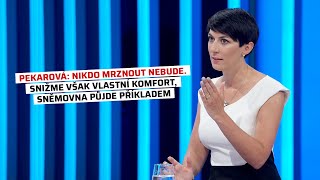 Pekarová: Nikdo mrznout nebude. Snižme však vlastní komfort, Sněmovna půjde příkladem