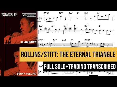Sonny Rollins/Sonny Stitt on The Eternal Triangle! | Full Solo & Trading Transcriptions (Bb)