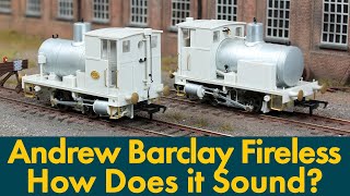 Andrew Barclay Fireless - How Does it Sound?