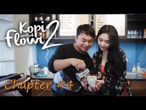 kopi-untuk-flowi-2-short-movie-chapter-4