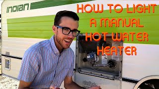 How to light a manual Atwood hot water heater | Vintage RV Series // Episode 3