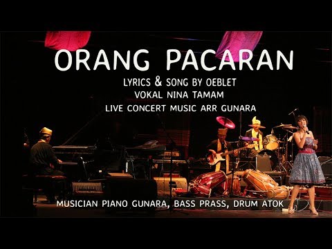 NINA TAMAM & OEBLET LIVE CONCERT  ORANG PACARAN   SONG BY OEBLET