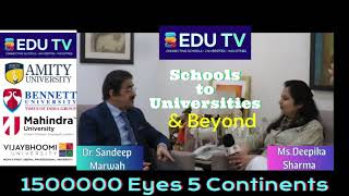 Ms  Deepika Sharma & Dr  Sandeep Marwah Schools to Universities & Beyond - EDU TV