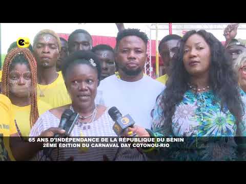 🛑65 ans d'indépendance de la République du Bénin : 2ᵉ édition du carnaval Day Cotonou-Rio