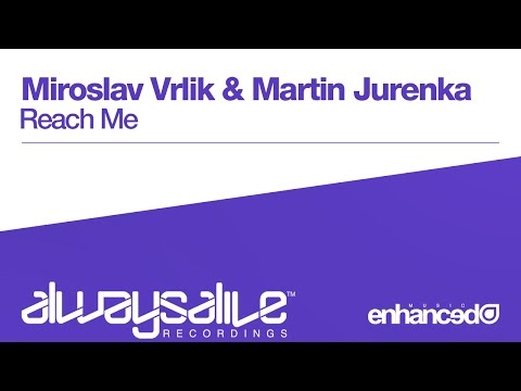 Miroslav Vrlik & Martin Jurenka - Reach Me [OUT NOW]