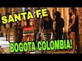 Santa Fe Bogota Colombia - All you need to know!