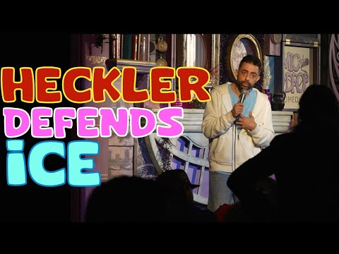 HECKLER DEFENDS ICE | STAND UP COMEDY