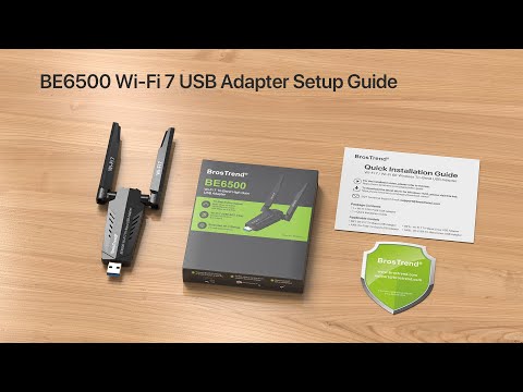 BrosTrend BE6500 Wi-Fi 7 USB Adapter Setup Guide