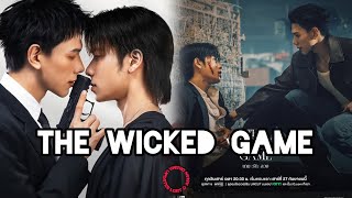 🎈 New Thai BL Series &quot;The Wicked Game&quot; Cast, Age, Synopsis &amp; Air Date ‼️