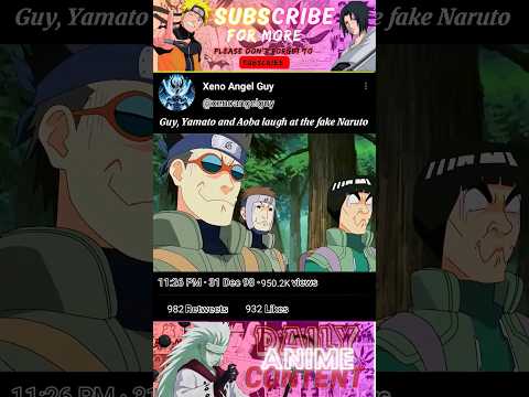 Guy, yamato Aoba laugh at the fake naruto #naruto