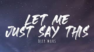 Olly Murs - Let Me Just Say (Lyrics)